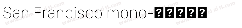 San Francisco mono字体转换